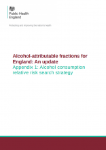 Alcohol-attributable fractions for England: An update: Appendix 1: Alcohol consumption relative risk search strategy